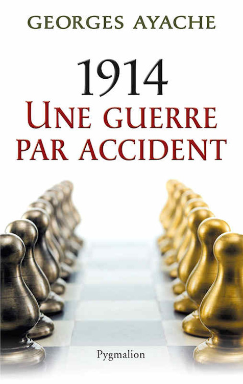 Couverture actuelle de 1914 - Une guerre par accident
