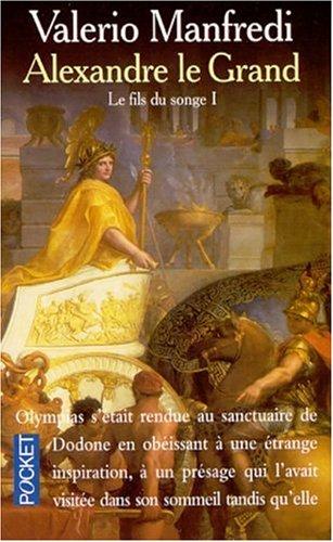 Couverture actuelle de Alexandre le Grand "le fils du songe 1"