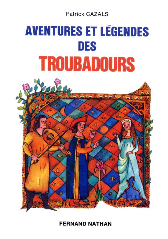 Couverture actuelle de Aventures et légendes des troubadours