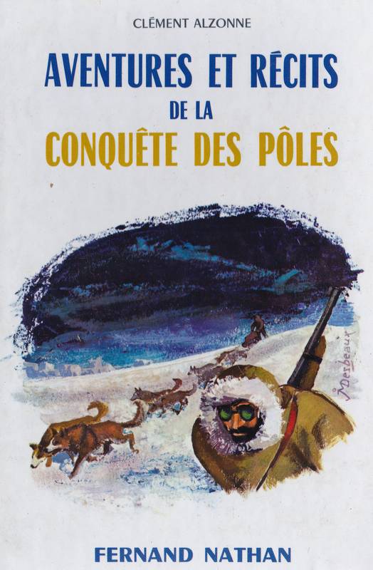 Couverture actuelle de Aventures et récits de la Conquête des pôles