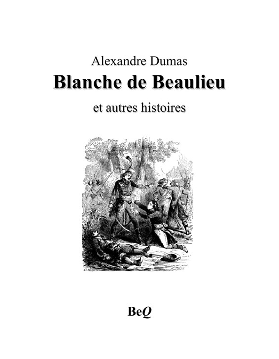 Couverture actuelle de Blanche de Beaulieu et autres histoires