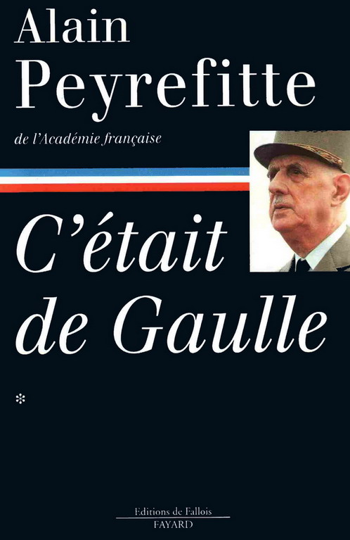 Couverture actuelle de C'était De Gaulle - Tome I