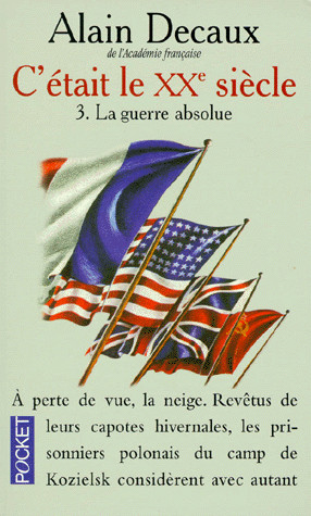 Couverture actuelle de C’était le XXe siècle T.3. La guerre absolue