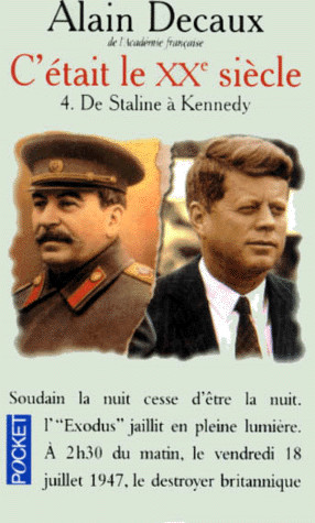 Couverture actuelle de C’était le XXe siècle T.4. De Staline à Kennedy