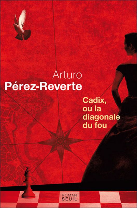 Couverture actuelle de Cadix, Ou La Diagonale Du Fou