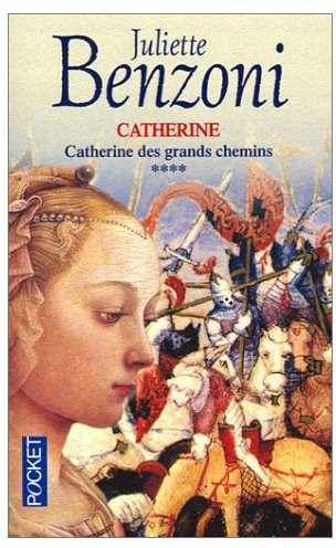 Couverture actuelle de Catherine des grands chemins