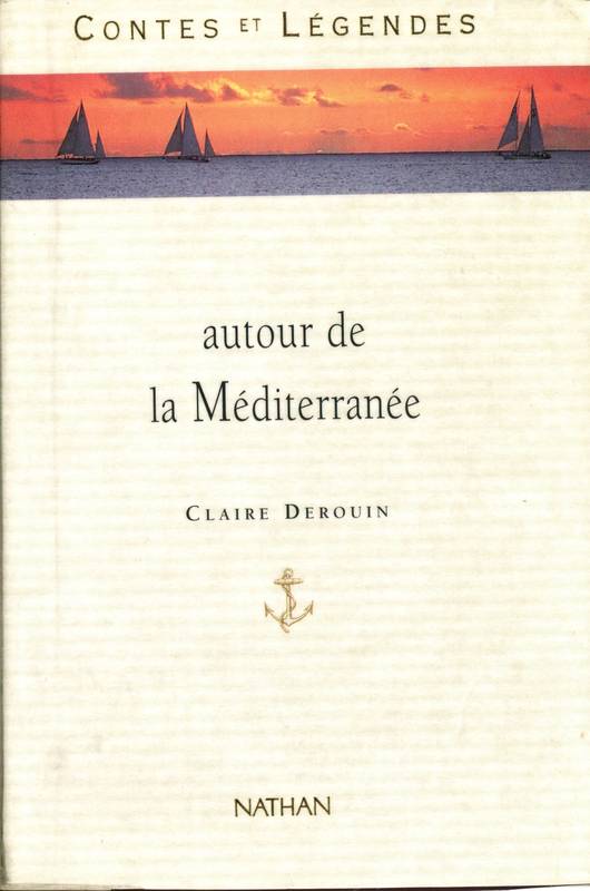Couverture actuelle de Contes et Légendes autour de la Méditérranée