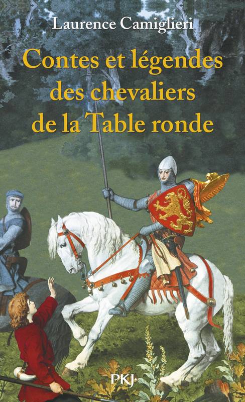 Couverture actuelle de Contes et légendes des Chevaliers de la Table Ronde