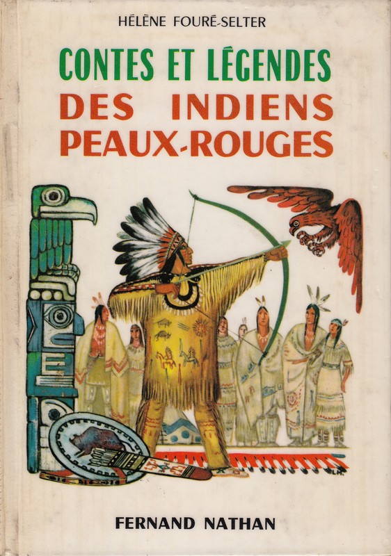 Couverture actuelle de Contes et légendes des indiens Peaux-Rouges