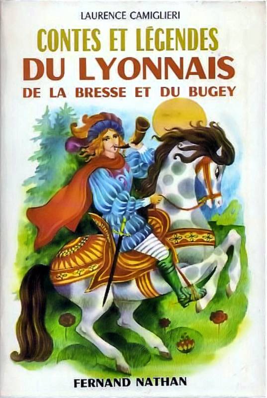 Couverture actuelle de Contes et légendes du Lyonnais, de la Bresse et du Bugey