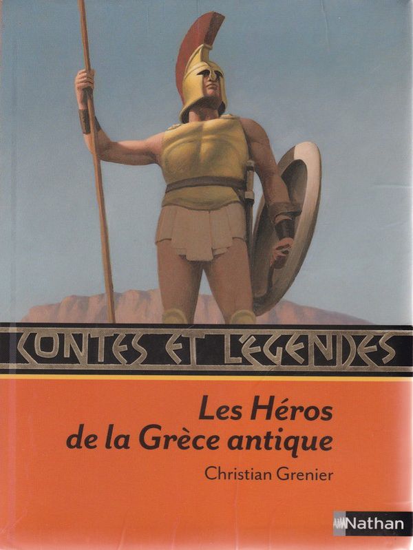 Couverture actuelle de Contes et légendes: Les Héros de la Grèce antique