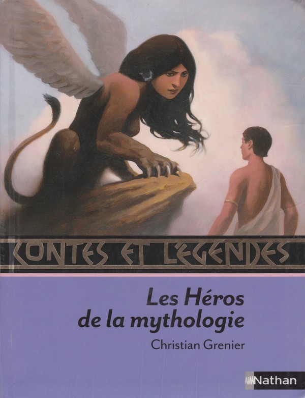 Couverture actuelle de Contes et légendes: Les Héros de la mythologie