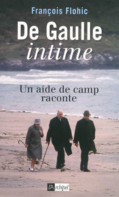 Couverture actuelle de De Gaulle Intime : Un Aide De Camp Raconte. Mémoires