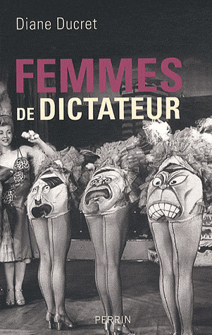 Couverture actuelle de Femmes de dictateur