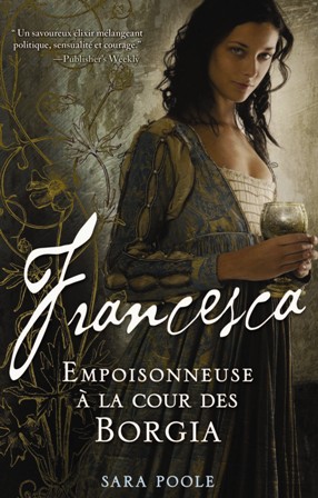 Couverture actuelle de Francesca, Empoisonneuse à la cour des Borgia