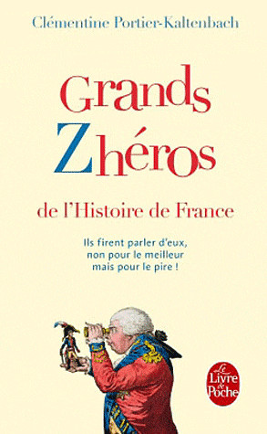 Couverture actuelle de Grands Zhéros de L'Histoire de France