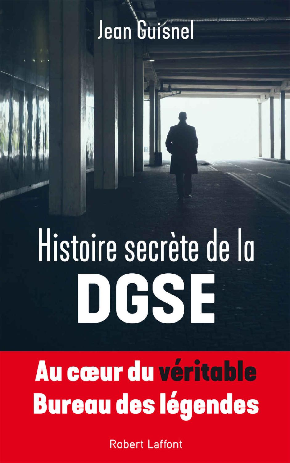 Couverture actuelle de Histoire secrète de la DGSE (French Edition)