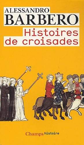 Couverture actuelle de Histoire de croisades