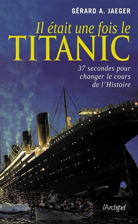 Couverture actuelle de Il était une fois le Titanic