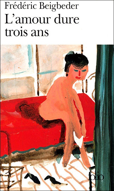 Couverture actuelle de L'Amour Dure Trois Ans: Roman