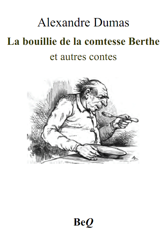 Couverture actuelle de La bouillie de la comtesse Berthe et autres contes