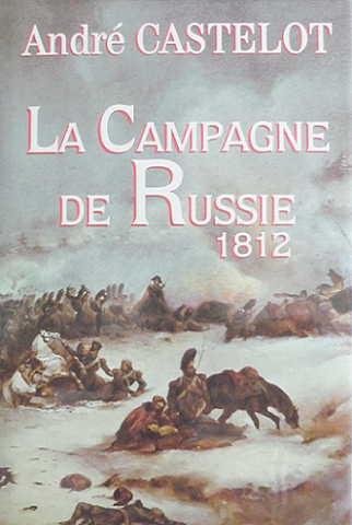 Couverture actuelle de La campagne de Russie de 1812