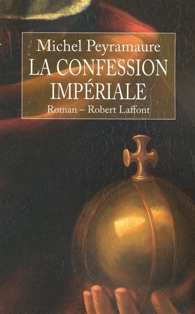 Couverture actuelle de La confession impériale