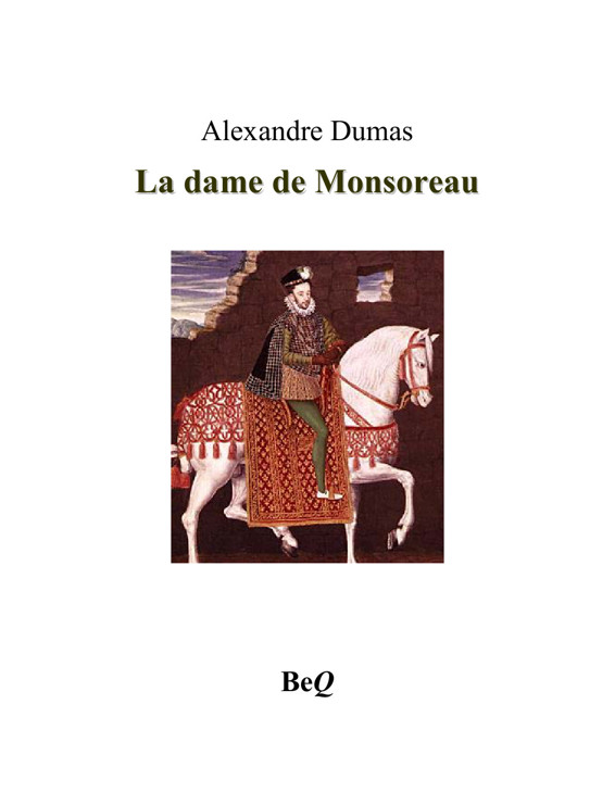 Couverture actuelle de La dame de Monsoreau 1