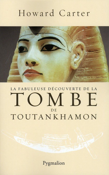 Couverture actuelle de La fabuleuse découverte de le tombe de Toutankhamon