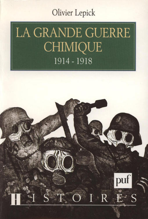 Couverture actuelle de La grande guerre chimique : 1914-1918