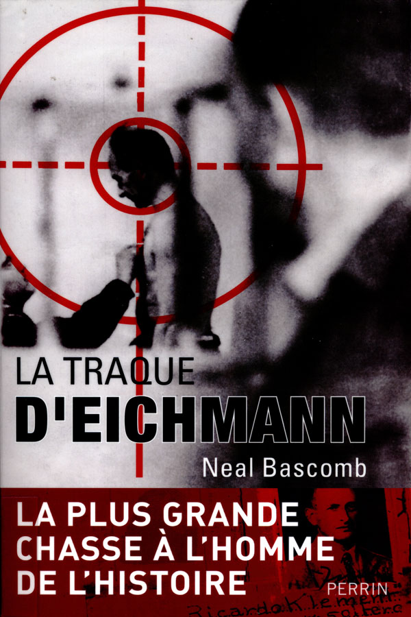 Couverture actuelle de La traque d'Eichmann