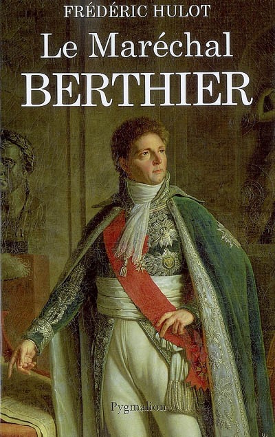 Couverture actuelle de Le Maréchal Berthier