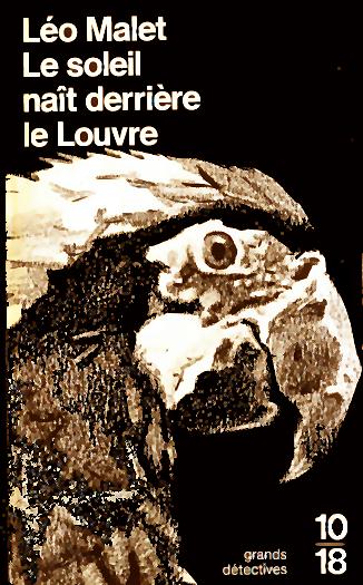 Couverture actuelle de Le Soleil Naît derrière le Louvre
