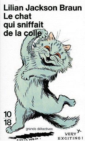 Couverture actuelle de Le chat qui sniffait de la colle