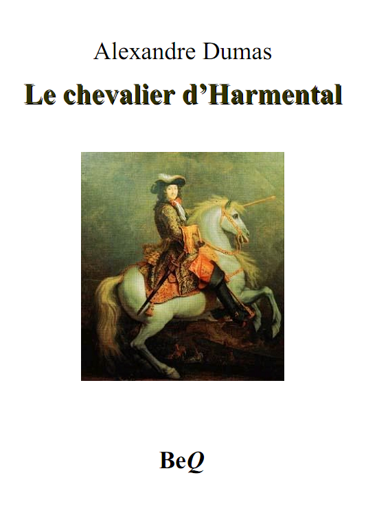 Couverture actuelle de Le chevalier d’Harmental 1