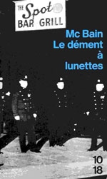 Couverture actuelle de Le dément à lunettes