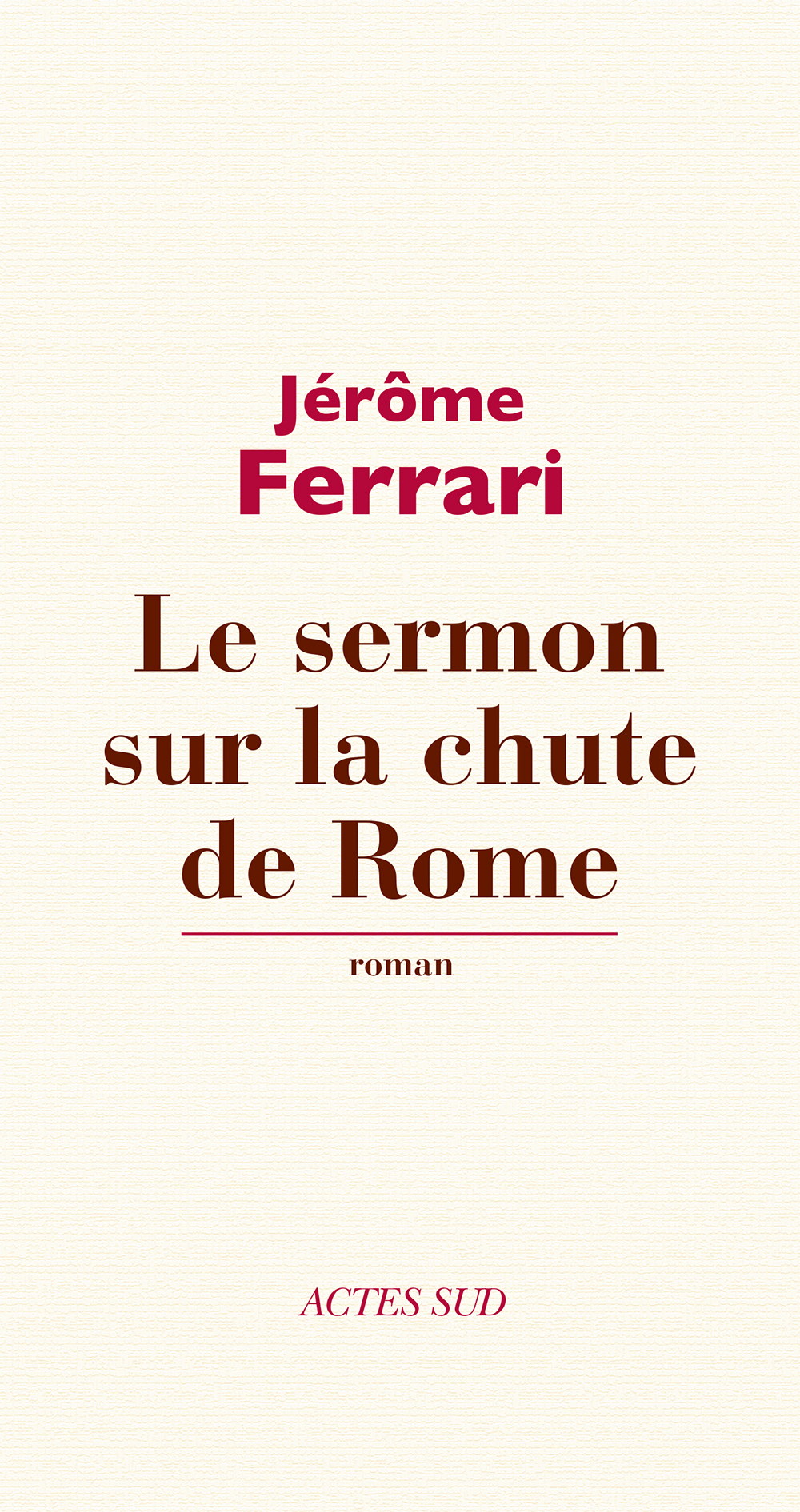 Couverture actuelle de Le sermon sur la chute de Rome