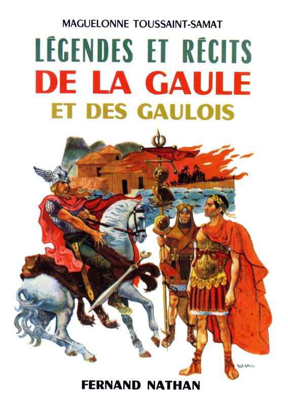 Couverture actuelle de Légendes et récits de la Gaule et des Gaulois