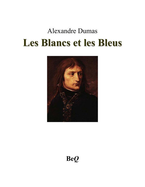 Couverture actuelle de Les Blancs et les Bleus