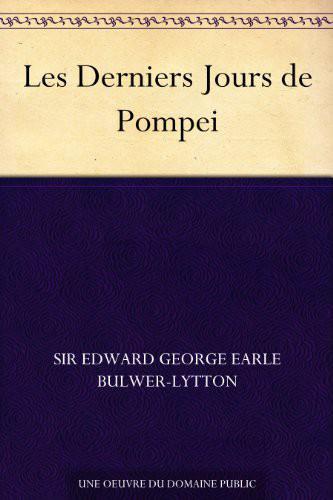 Couverture actuelle de Les Derniers Jours de Pompéi