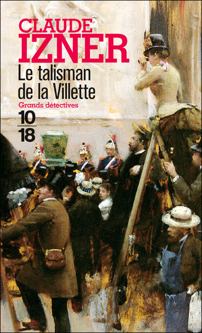 Couverture actuelle de Les Enquêtes de Victor Legris 06- Le talisman de la Villette