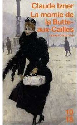 Couverture actuelle de Les Enquêtes de Victor Legris 08- La momie de la Butte-aux-cailles