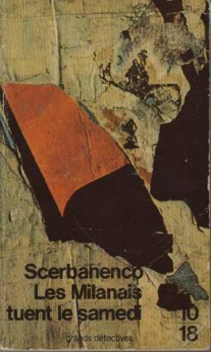 Couverture actuelle de Les Milanais tuent le samedi