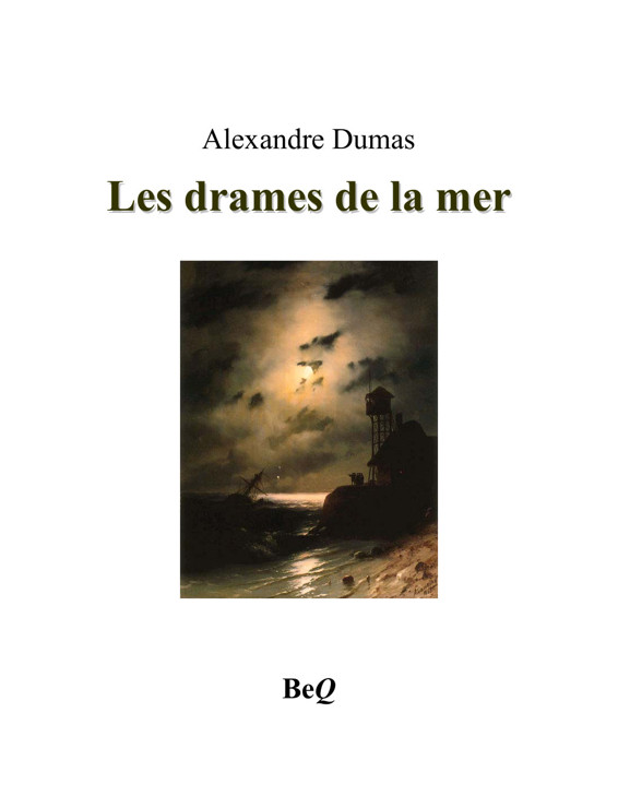 Couverture actuelle de Les drames de la mer