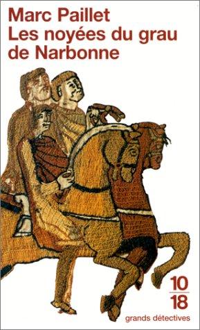Couverture actuelle de Les noyés du grau de Narbonne: une enquête d'Erwin le Saxon
