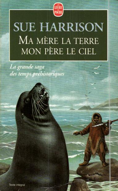 Couverture actuelle de Ma mère la terre - Mon père le ciel