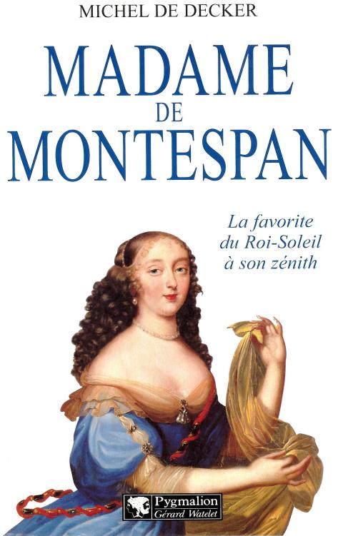 Couverture actuelle de Madame de Montespan