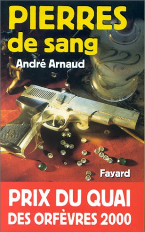 Couverture actuelle de Pierres De Sang: Prix Du Quai Des Orfèvres 2000