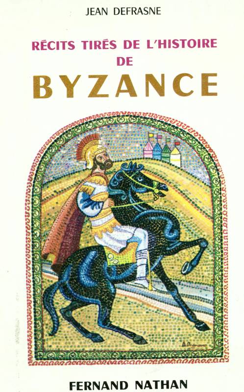 Couverture actuelle de Récits tirés de l'histoire de Byzance