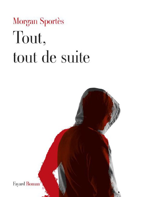 Couverture actuelle de Tout, tout de suite - Prix Interallié 2011